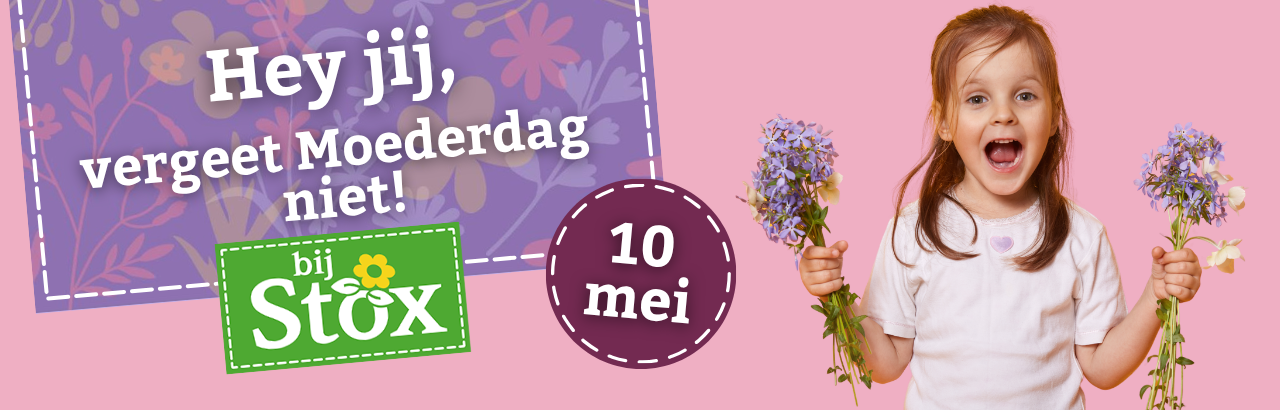 Hey jij, verrgeet Moederdag niet!